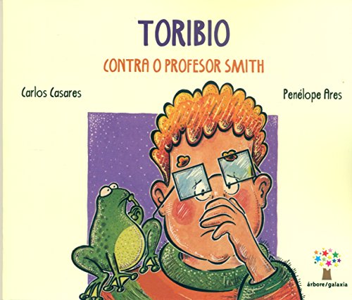 Imagen de archivo de Toribio contra o profesor smith (Árbore a partir de 8 anos) a la venta por Hamelyn