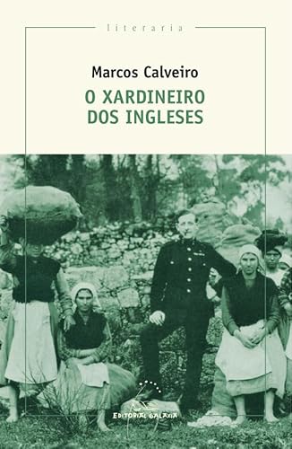 Beispielbild fr O xardineiro dos ingleses (Literaria, Band 365) zum Verkauf von medimops