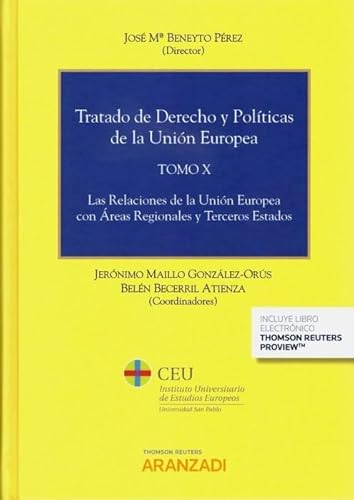 Stock image for TRATADO DE DERECHO Y POLTICAS DE LA UNIN EUROPEA (TOMO X).(DO) for sale by AG Library