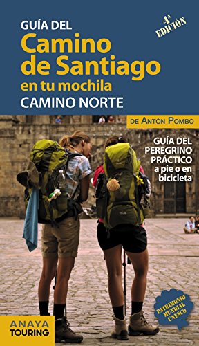 Stock image for El Camino de Santiago en tu mochila : camino norte for sale by medimops
