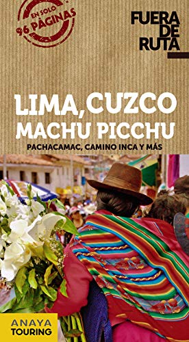 9788491582250: Lima, Cuzco, Machu Picchu (Fuera De Ruta)
