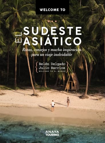 Imagen de archivo de WELCOME TO EL SUDESTE ASITICO a la venta por KALAMO LIBROS, S.L.