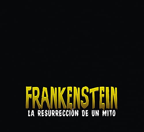 Beispielbild fr Frankenstein la resurrecin de un mito zum Verkauf von AG Library