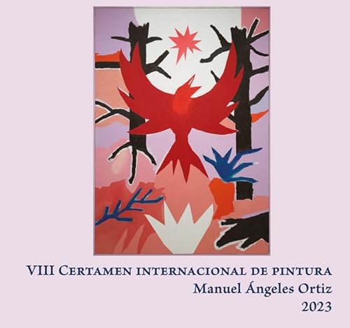 Imagen de archivo de VIII CERTAMEN INTERNACIONAL DE PINTURA "MANUEL NGELES ORTIZ 2023". a la venta por KALAMO LIBROS, S.L.