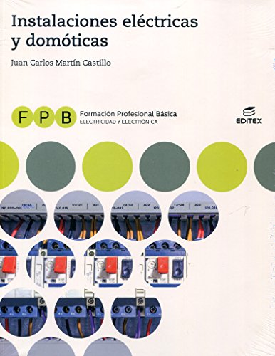 Imagen de archivo de FPB Instalaciones elctricas y domticas (Formacin Profesional Bsica) a la venta por medimops