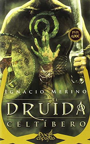 Imagen de archivo de EL DRUIDA CELTBERO a la venta por Librerias Prometeo y Proteo