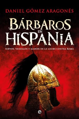 9788491642237: Brbaros en Hispania (Historia)