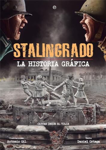 Stock image for STALINGRADO, LA HISTORIA GRAFICA for sale by KALAMO LIBROS, S.L.