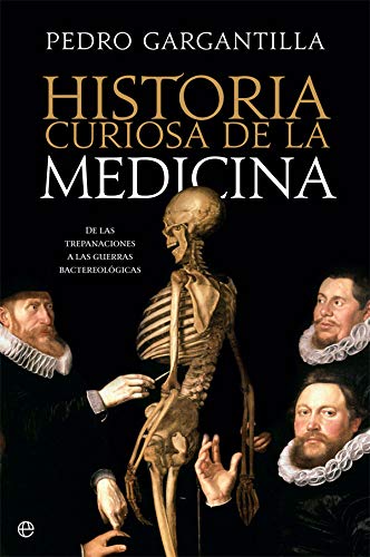 Imagen de archivo de HISTORIA CURIOSA DE LA MEDICINA a la venta por KALAMO LIBROS, S.L.