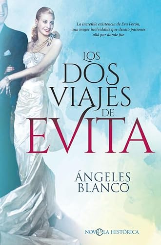 Stock image for Los dos viajes de Evita for sale by WorldofBooks