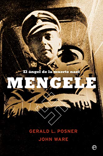 9788491647515: Mengele: El ngel de la muerte nazi (Spanish Edition)