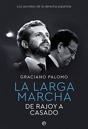 Imagen de archivo de La larga marcha: De Rajoy a Casado. Los secretos de la derecha espaola (Actualidad) a la venta por medimops