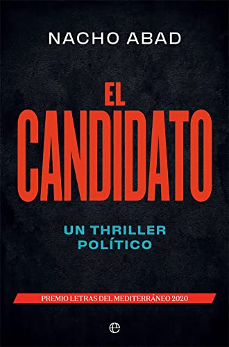 Imagen de archivo de El candidato: Un thriller poltico (Ficcin) a la venta por medimops