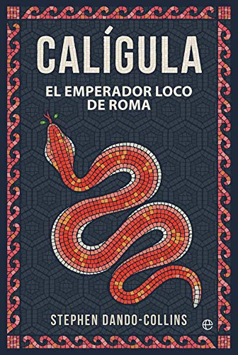 Beispielbild fr Calgula: El emperador loco de Roma (Historia) zum Verkauf von medimops