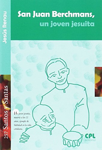 9788491651024: San Juan Berchmans, un joven jesuita