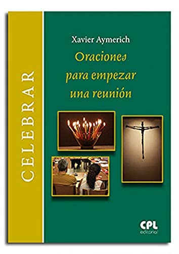 Stock image for ORACIONES PARA EMPEZAR UNA REUNION for sale by Siglo Actual libros