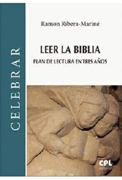 Stock image for LEER LA BIBLIA /PLAN DE LECTURA EN TRES AOS for sale by Siglo Actual libros