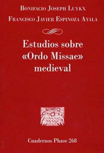 Stock image for ESTUDIOS SOBRE ORDO MISSAE MEDIEVAL for sale by Librerias Prometeo y Proteo