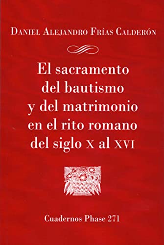 Stock image for Sacramento del bautismo y del matrimonio en el rito romano d for sale by Imosver