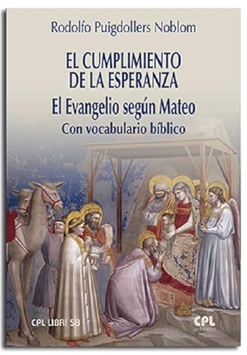 Stock image for EL CUMPLIMIENTO DE LA ESPERANZA EL EVANGELIO for sale by Librerias Prometeo y Proteo