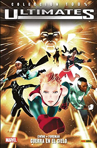 Beispielbild fr 100% MARVEL. ULTIMATES 3: Guerra en el cielo zum Verkauf von Revaluation Books