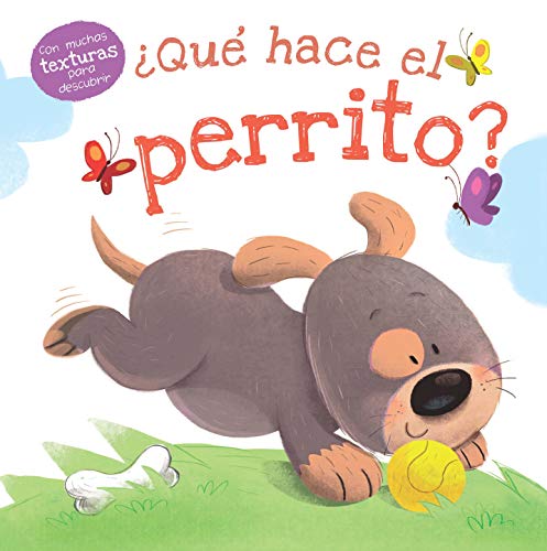 Beispielbild fr QU HACE EL PERRITO? (LIBRO CON TEXTURAS) zum Verkauf von medimops