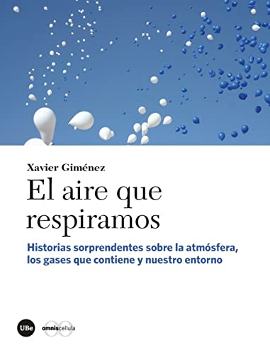 Imagen de archivo de EL AIRE QUE RESPIRAMOS a la venta por Hiperbook Espaa