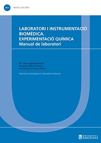 Stock image for Laboratori i instrumentaci biomdica. Experimentaci qumica for sale by AG Library