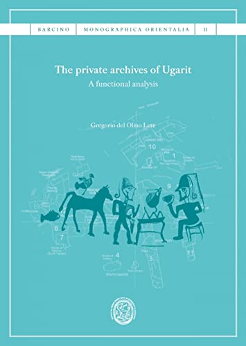 Imagen de archivo de THE PRIVATE ARCHIVES OF UGARITA FUNTIONAL ANALYSIS a la venta por KALAMO LIBROS, S.L.