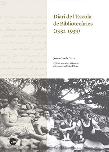 Imagen de archivo de Diari de l Escola de Bibliotecries (1932-1939) a la venta por Hilando Libros