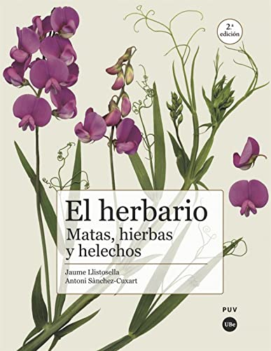 Imagen de archivo de El herbario: matas, hierbas y helechos a la venta por Hilando Libros