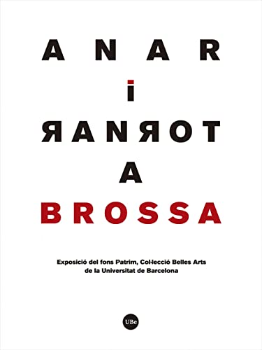 Imagen de archivo de ANAR I TORNAR A BROSSA a la venta por AG Library