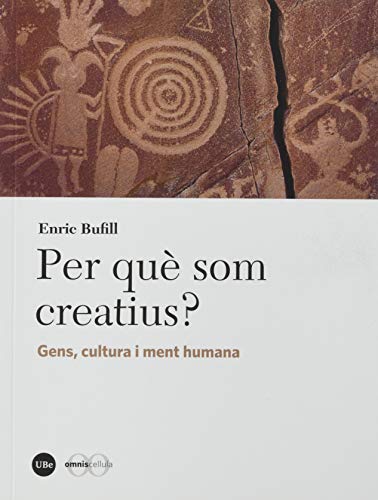 9788491683513: Per Qu Som Creatius? Gens, Cultura I Ment humana (Catlisi)