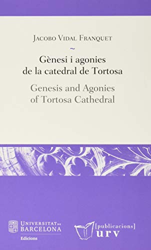 Imagen de archivo de GNESI I AGONIES DE LA CATEDRAL DE TORTOSA a la venta por Hilando Libros