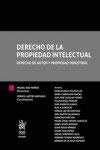 9788491693550: Derecho de la Propiedad Intelectual (Tratados, Comentarios y Practicas Procesales)