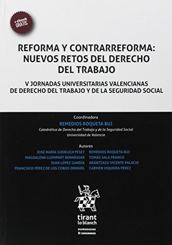9788491699835: Reforma y contrarreforma : nuevos retos del derecho del trabajo