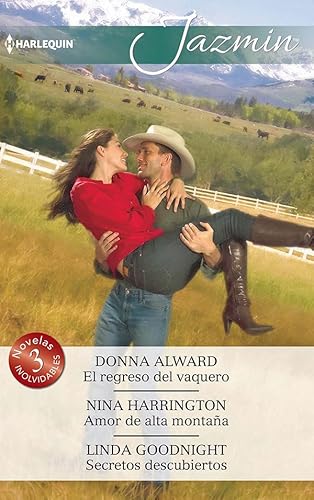 Stock image for El Regreso Del Vaquero; Amor de Alta Montaa; Secretos Descubiertos for sale by Hamelyn