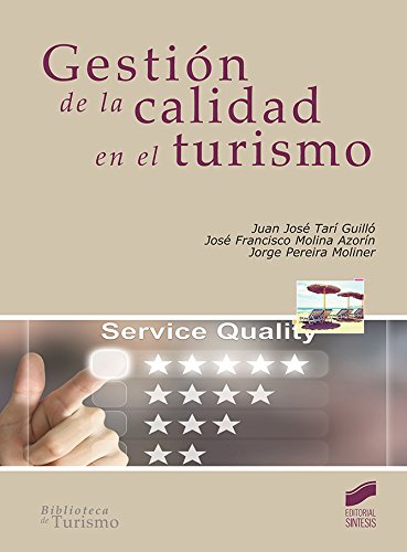 Beispielbild fr GESTION DE LA CALIDAD EN EL TURISMO zum Verkauf von Reuseabook