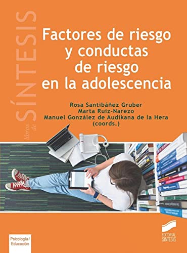 Imagen de archivo de FACTORES DE RIESGO Y CONDUCTAS DE RIESGO EN LA ADOLESCENCIA a la venta por Librerias Prometeo y Proteo