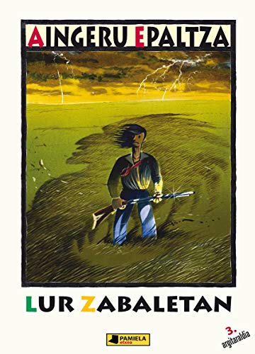 Stock image for Lur zabaletan (Gazte Literatura, Band 11) for sale by medimops