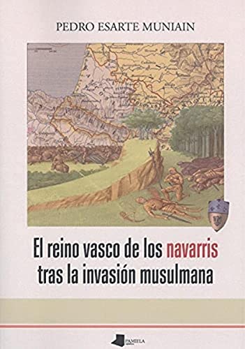 Imagen de archivo de El reino vasco de los navarris tras la invasin musulmana a la venta por AG Library