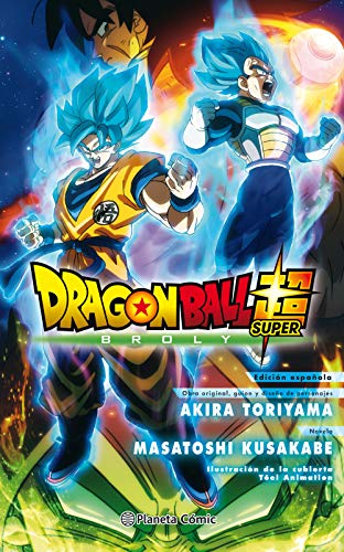 9788491739784: Dragon Ball Broly (novela) - Toriyama, Akira: 8491739785 -  AbeBooks