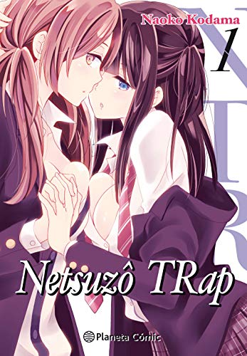 9788491740070: NTR Netsuzo TRap n 01/06 (Manga Yuri)