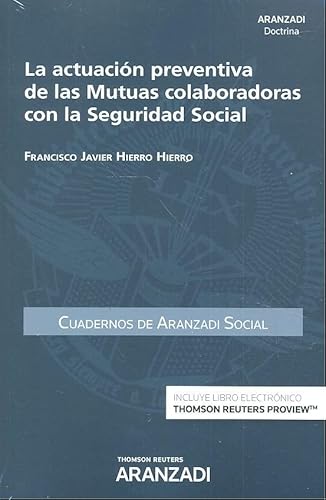 9788491770268: La actuacin preventiva de las Mutuas colaboradoras con la Seguridad Social (Papel + e-book)