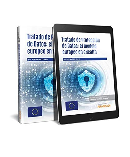 9788491773252: Tratado de Proteccin de Datos: el modelo europeo en eHealth (Monografa)