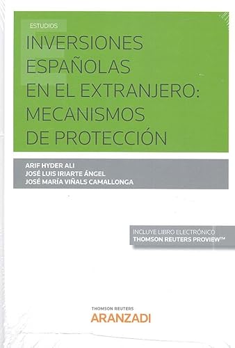 9788491778493: Inversiones Espaolas en el Extranjero: Mecanismos de Proteccin (Papel + e-book)