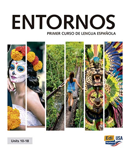 Beispielbild fr Entornos Units 10-18 Student Print Edition plus 1 year Online Premium access (Std. book + ELEteca + OW + Std. ebook) (Spanish Edition) zum Verkauf von BooksRun