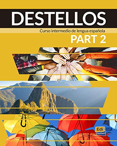 Beispielbild fr Destellos Part 2 - Student Print Edition plus Online Premium access (Std. Book+ ELEteca + OW + Std. ebook) (Spanish Edition) zum Verkauf von Gallix