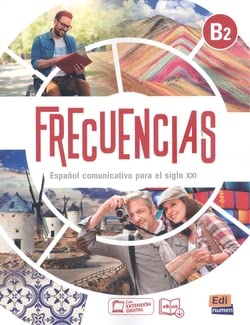 Stock image for Frecuencias - Espaol comunicativo para el siglo XXI : B2 - Libro del estudiante, con extensin digital for sale by AHA-BUCH GmbH