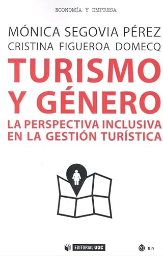 9788491802198: Turismo y gnero. La perspectiva inclusiva en la gestin turstica: 583 (Manuales)